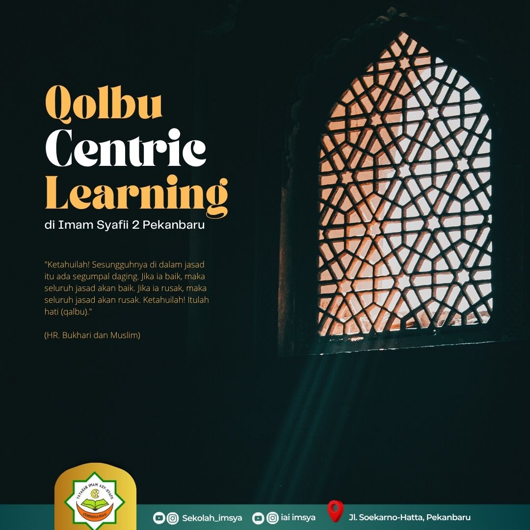 Qolbu Centric Learning